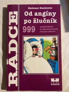 Rádce - Od angíny po žlučník (H. Bankhofer)