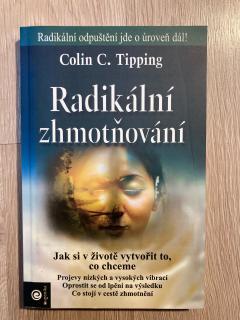 Radikální zhmotňování (C. C. Tipping)