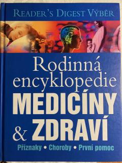 Rodinná encyklopedie medicíny a zdraví (Reader´s Digest výběr)