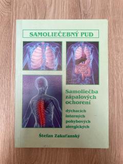 Samoliečebný pud - Samoliečba zápalových ochorení (Š. Zakuťanský)