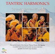 Tantric Harmonics  Gyume Tibetan Monks