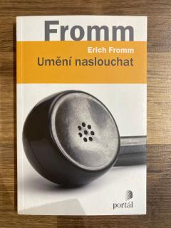 Umění naslouchat (E. Fromm)