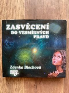 Zasvěcení do vesmírných pravd CD (Z. Blechová)