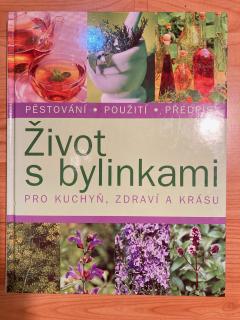 Život s bylinkami (vyd. Svojtka)