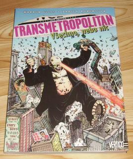 Transmetropolitan 7: Všechno, nebo nic