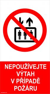 Nepoužívejte výtah v případě požáru, 80x150mm, samolepka