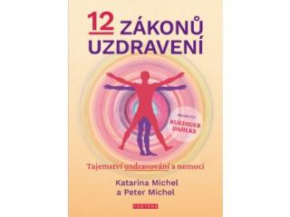 12 zákonů uzdravení, K. Michel a P. Michel