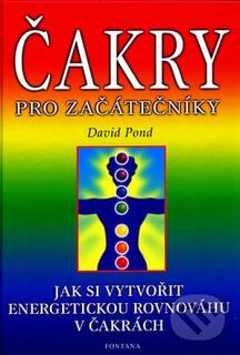 Čakry pro začátečníky, David Pond