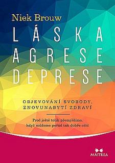 Láska, agrese, deprese