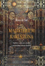 Magisterium Karlštejna, Rosa de Sar