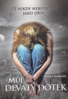 Můj devátý dotek, Mirka Šimková