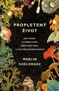 Propletený život, M. Sheldrake