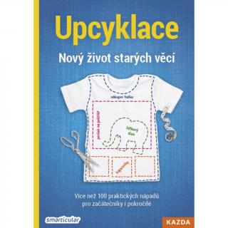 Upcyklace, nový život starých věcí, Kazda