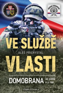 Ve službě vlasti - domobrana ve světě a u nás, A. přichystal