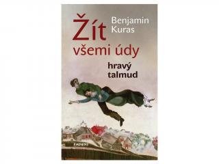 Žít všemi údy / hravý talmud