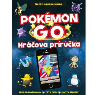 Pokémon Go - Hráčova příručka