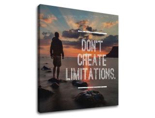 Motivační obraz na zeď Don´t create limitations (obrazy s textem)