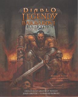 Diablo - Legendy o barbarovi: Bul-Kathos