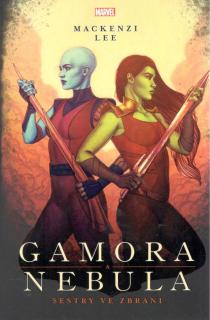 Gamora a Nebula: Sestry ve zbrani (A)