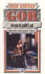 GOR: Nomádi na planetě Gor 2 (A)