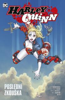 Harley Quinn 10: Poslední zkouška