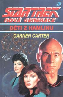 Star Trek - Nová generace 03: Děti z Hamlinu (A)