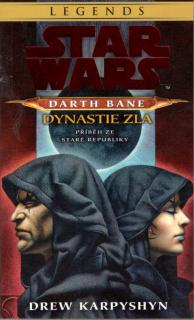 Star Wars: Darth Bane - Dynastie zla SLEVA