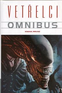 Vetřelci Omnibus - kniha první (A)