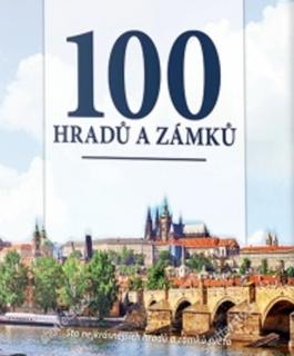 100 HRADŮ A ZÁMKŮ
