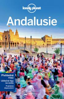 ANDALUSIE - LONELY PLANET (Průvodce Lonely Planet)