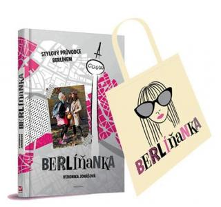 BERLÍŇANKA - STYLOVÝ PRŮVODCE BERLÍNEM + TAŠKA (Veronika Jonášová)