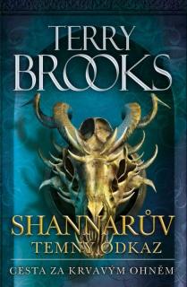 CESTA ZA KRVAVÝM OHNĚM (Terry Brooks)