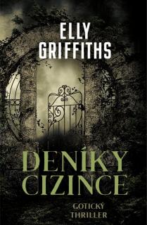 DENÍKY CIZINCE (Elly Griffiths)