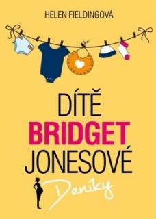 DÍTĚ BRIDGET JONESOVÉ (Helen Fielding)