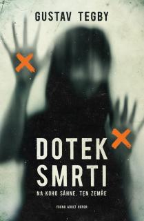 DOTEK SMRTI (Gustav Tegby)