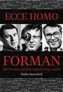 ECCE HOMO FORMAN (Radim Kratochvíl)