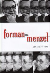 FORMAN  VS.  MENZEL (Adriana Šteflová)