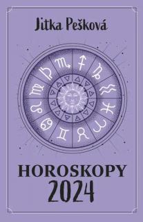HOROSKOPY 2024 (Jitka Pešková)