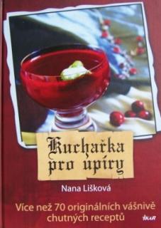 KUCHAŘKA PRO UPÍRY (Nana Lišková )