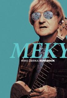 MEKY - MIROSLAV ŽBIRKA SONGBOOK (Miroslav Žbirka)