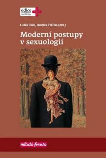 MODERNÍ POSTUPY V SEXUOLOGII (Luděk Fiala, Jaroslav Zvěřina)