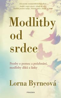 MODLITBY OD SRDCE (Lorna Byrneová)