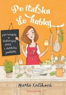PO ITALSKU DO HUBKY (Marta Kučíková)