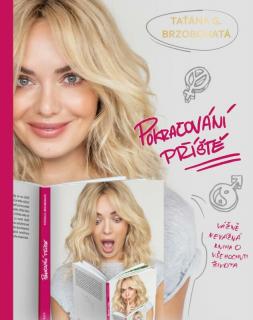 POKRAČOVÁNÍ PŘÍŠTĚ (Taťána G. Brzobohatá)