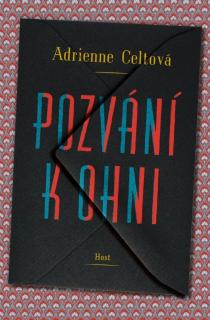 POZVÁNÍ K OHNI (Adrienne Celt)