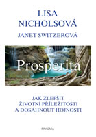 PROSPERITA (Nicholsová Lisa, Switzerová Janet )