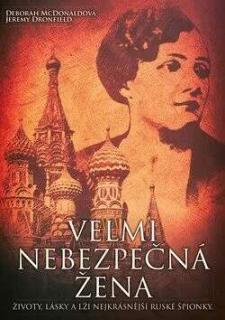 VELMI NEBEZPEČNÁ ŽENA (Jeremy Dronfield, Deborah McDonald)