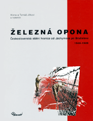 ŽELEZNÁ OPONA (Čs.státní hranice 1948-1989)