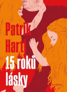 15 roků lásky (Patrik Hartl)