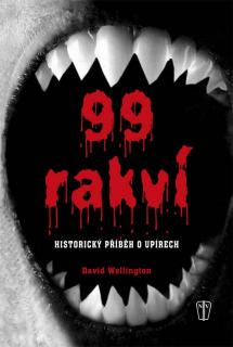 99 RAKVÍ (David Wellington, překlad Marcela Kořínková)